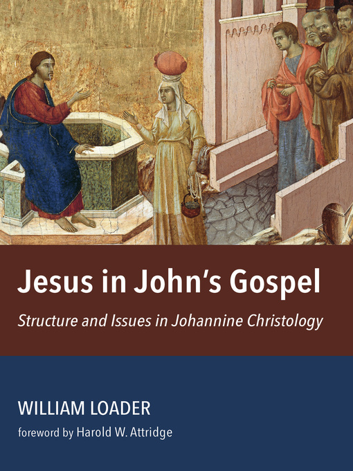 Title details for Jesus in John's Gospel by William Loader - Wait list